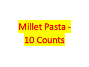 Millet Pasta Combo Assorted Packs [10 Pasta Packs]